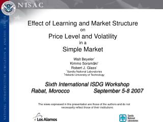 Effect of Learning and Market Structure on Price Level and Volatility in a Simple Market