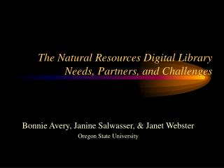The Natural Resources Digital Library Needs, Partners, and Challenges