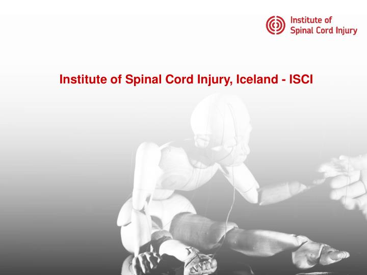 institute of spinal cord injury iceland isci