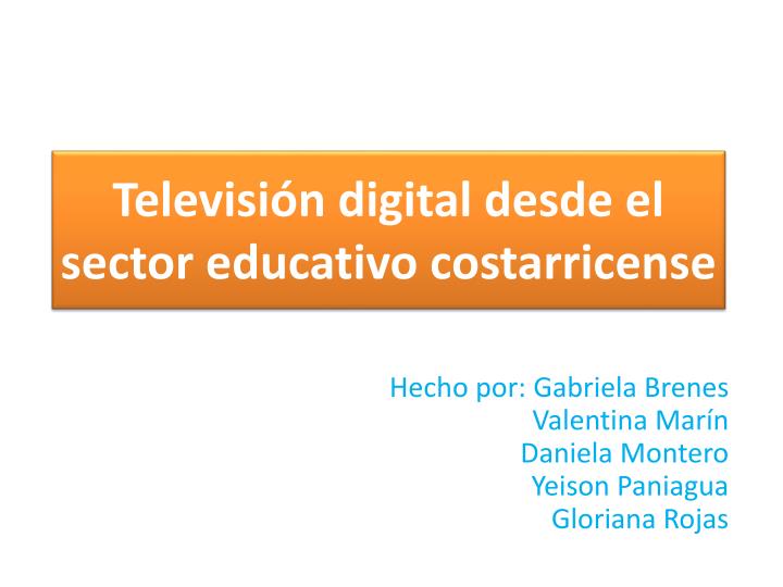 televisi n digital desde el sector educativo costarricense