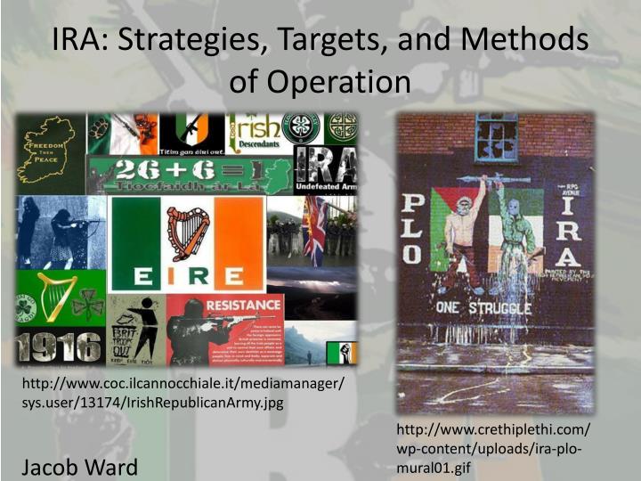 ira strategies targets and methods of operation
