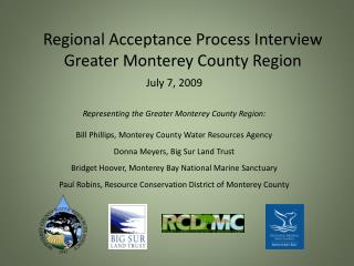 Regional Acceptance Process Interview Greater Monterey County Region