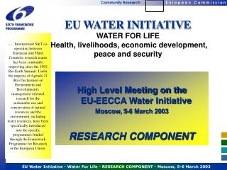 High Level Meeting on the EU-EECCA Water Initiative Moscow, 5-6 March 2003 RESEARCH COMPONENT