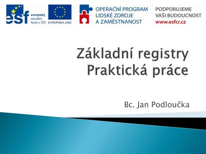 z kladn registry praktick pr ce