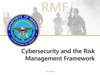 Cybersecurity and the Risk Management Framework
