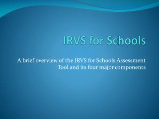 IRVS for Schools