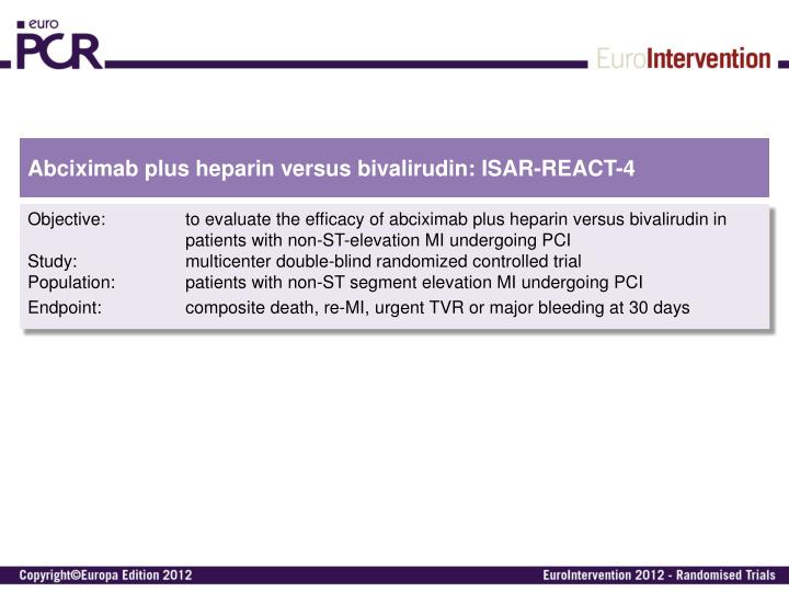 abciximab plus heparin versus bivalirudin isar react 4