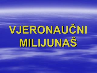 vjeronau ni milijuna
