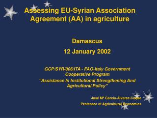 Assessing EU-Syrian Association Agreement (AA) in agriculture