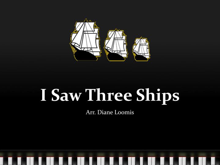 i saw three ships