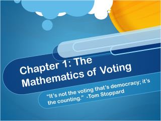 Chapter 1: The Mathematics of Voting