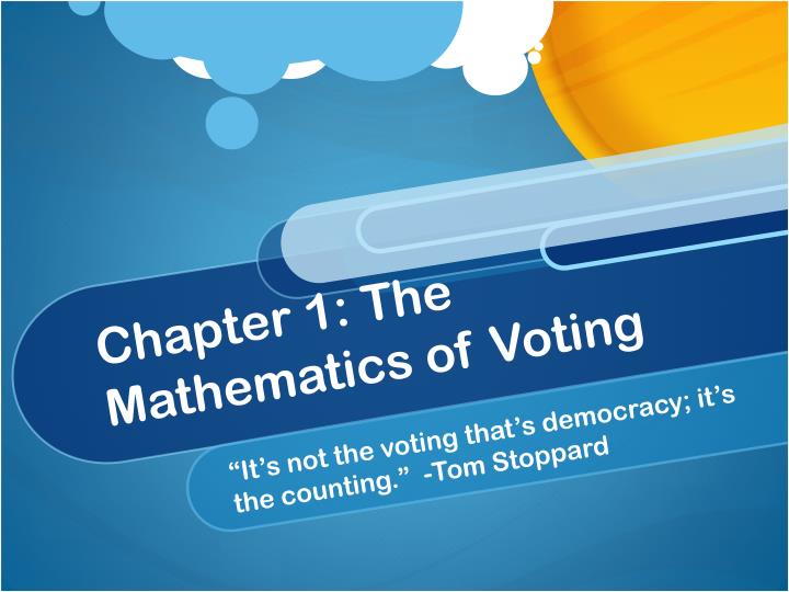 chapter 1 the mathematics of voting