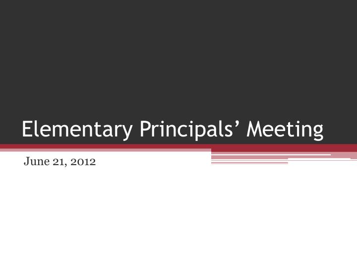 elementary principals meeting