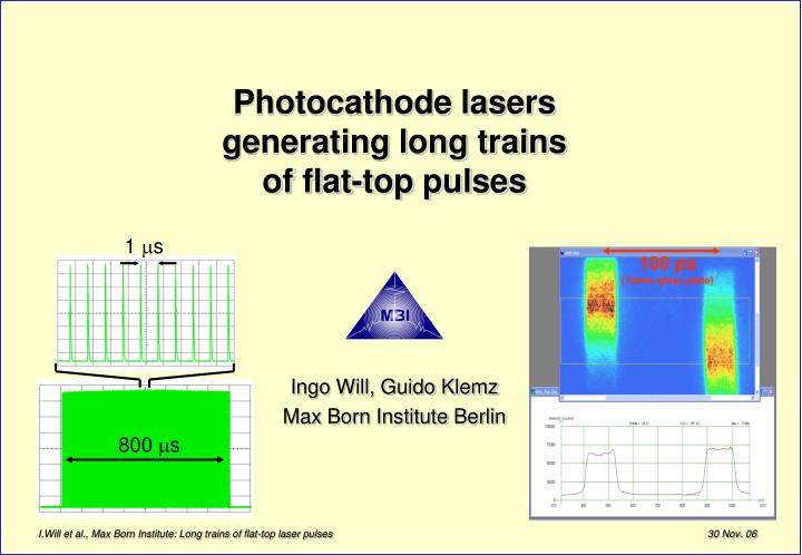 photocathode lasers generating long trains of flat top pulses