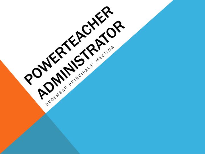powerteacher administrator