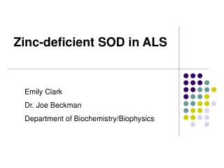 Zinc-deficient SOD in ALS