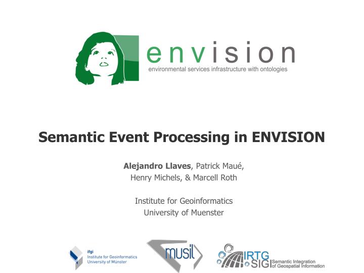 semantic event processing in envision