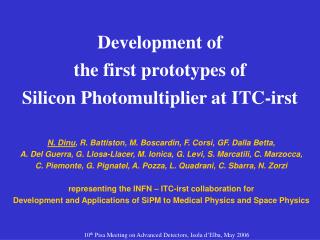 Development of the first prototypes of Silicon Photomultiplier at ITC-irst