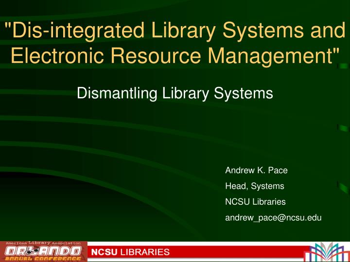 dis integrated library systems and electronic resource management