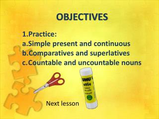 OBJECTIVES