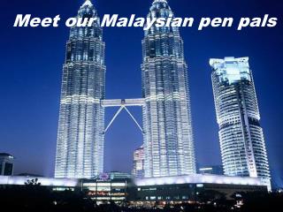 Meet our Malaysian pen pals