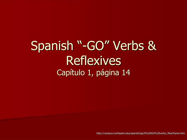 spanish go verbs reflexives cap tulo 1 p gina 14