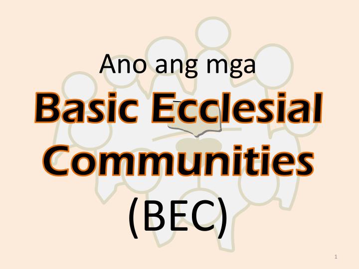 ano ang mga basic ecclesial communities bec