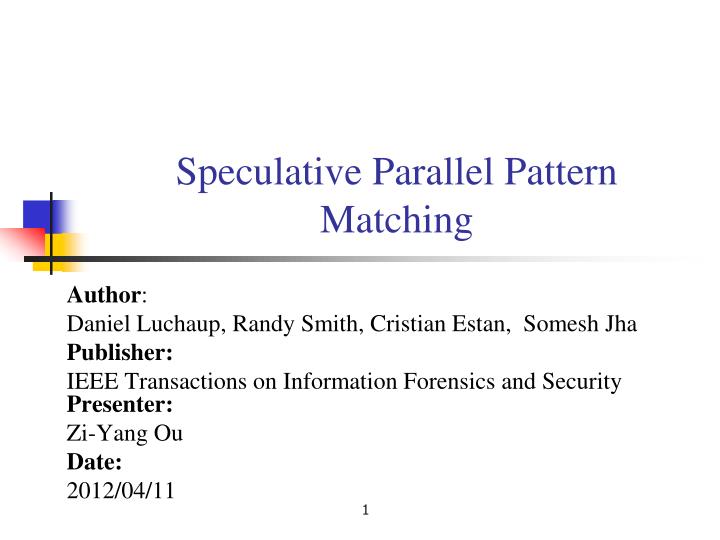 speculative parallel pattern matching