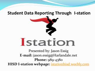 Student Data Reporting Through 	I-station