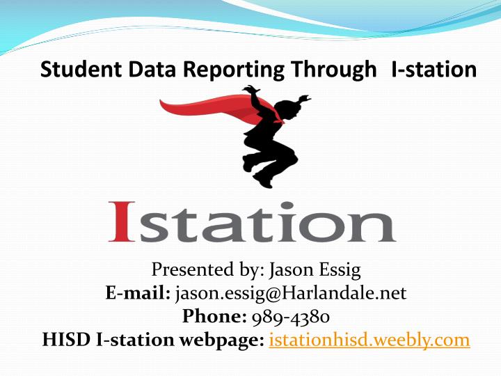 student data reporting through i station
