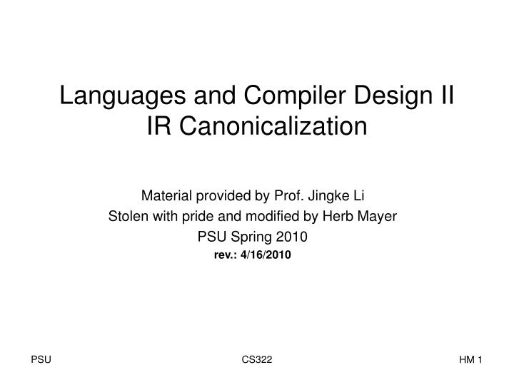 languages and compiler design ii ir canonicalization