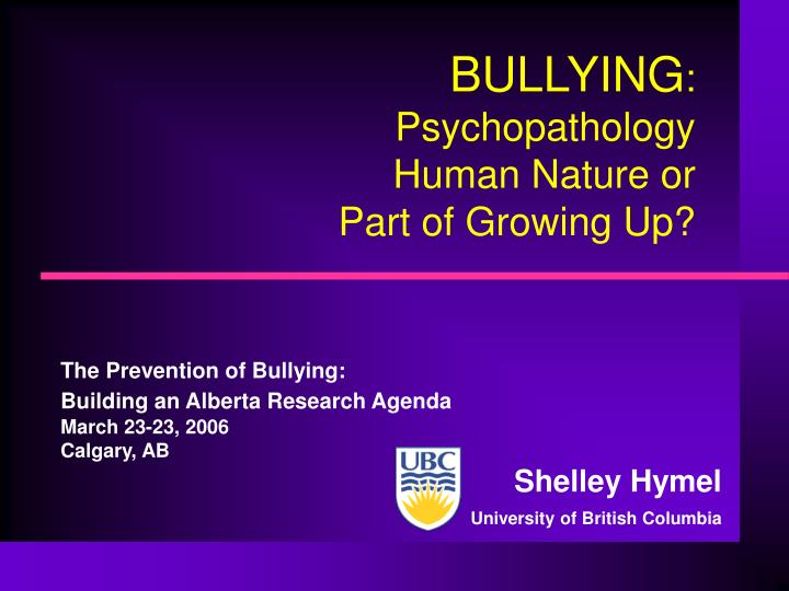 bullying psychopathology human nature or part of growing up