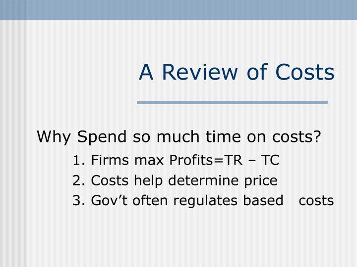 a review of costs
