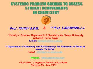 SYSTEMIC PROBLEM SOLVING TO ASSESS STUDENT ACHEVEMENTS IN CHEMTSTRY