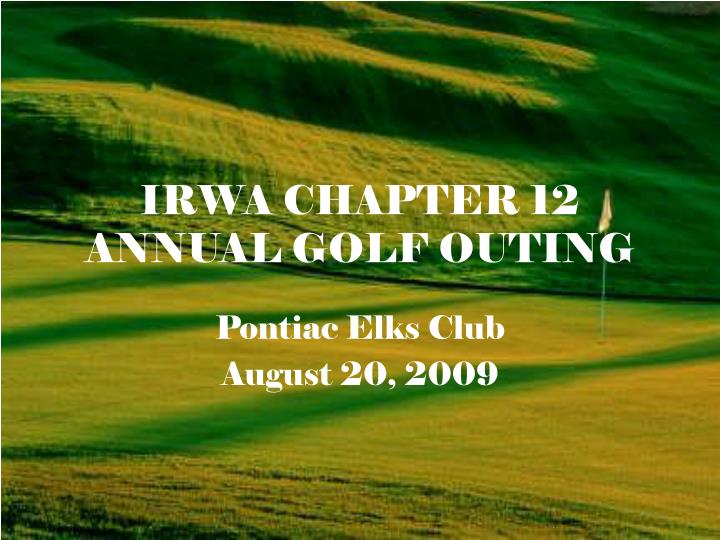 irwa chapter 12 annual golf outing