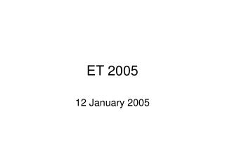 ET 2005