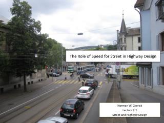 The Role of Speed for Street in Highway Design