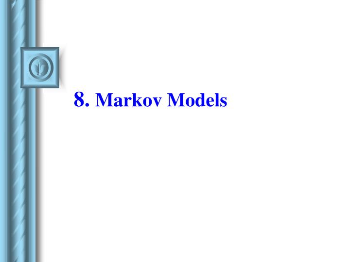 8 markov models