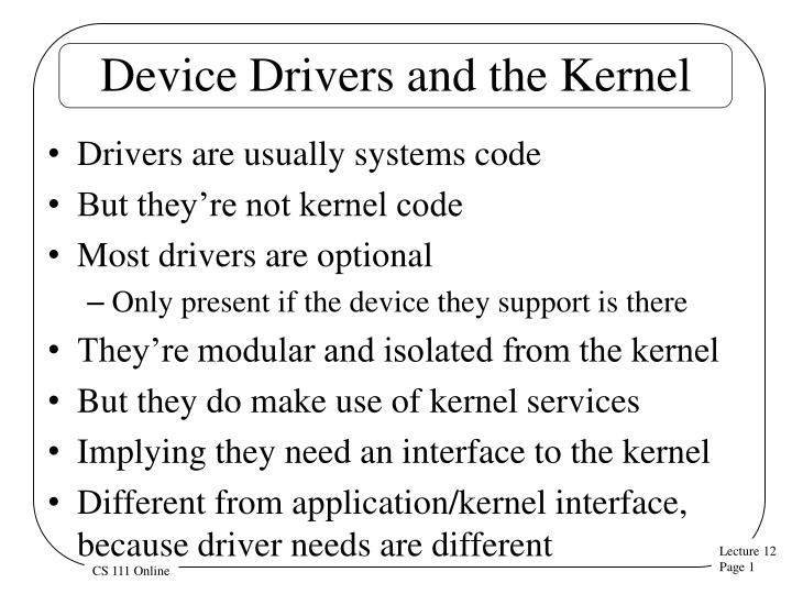 device drivers and the kernel
