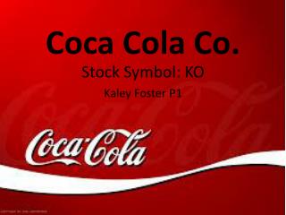 Coca Cola Co.