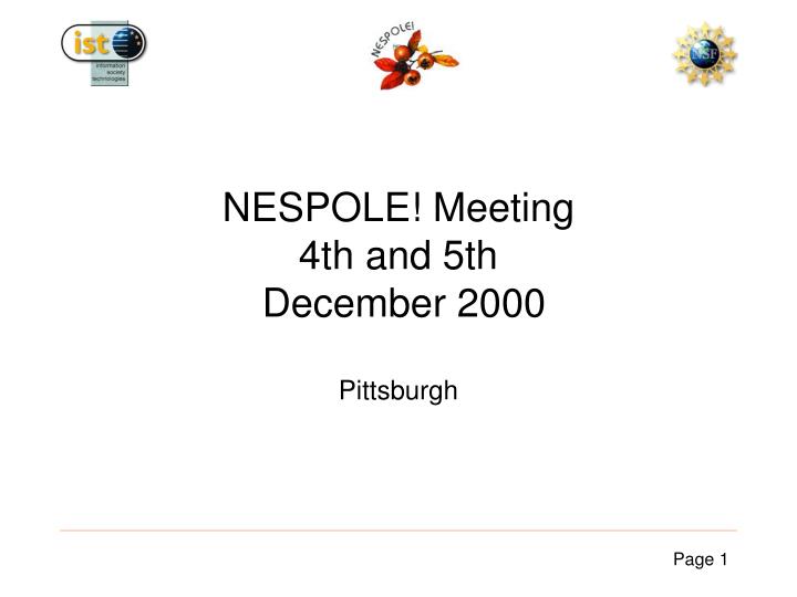 nespole meeting 4 th and 5 th december 2000 pittsburgh