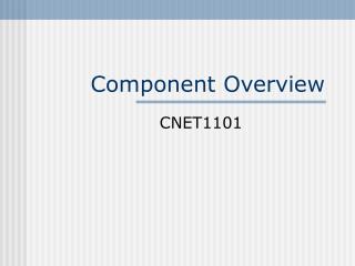 component overview