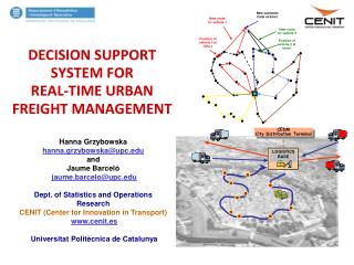 DECISION SUPPORT SYSTEM FOR REAL-TIME URBAN FREIGHT MANAGEMENT