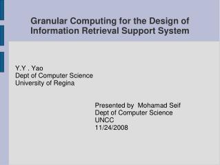 Granular Computing for the Design of Information Retrieval Support System