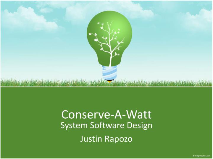 conserve a watt