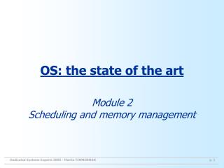 OS: the state of the art