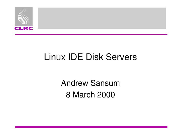 linux ide disk servers