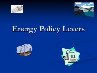 Energy Policy Levers