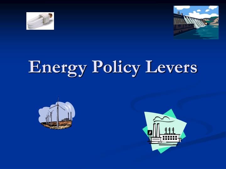 energy policy levers