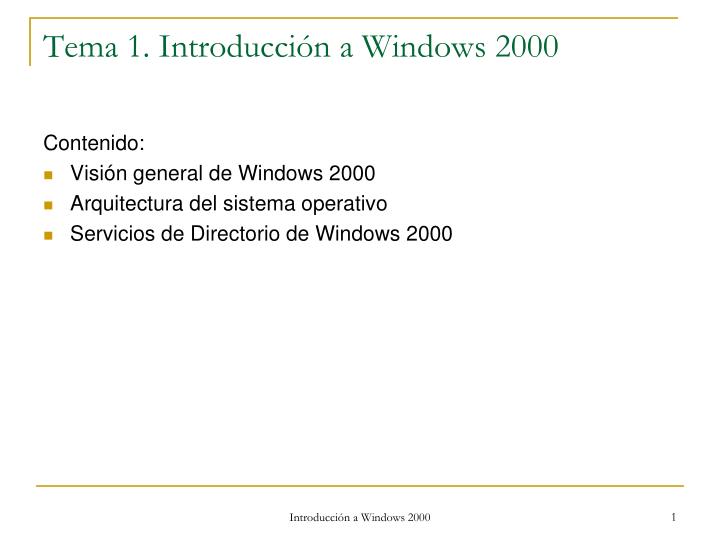 tema 1 introducci n a windows 2000